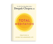 Deepak Chopra’s 91st Book – “Total Meditation”