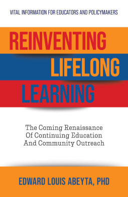 Reinventing Lifelong Learning