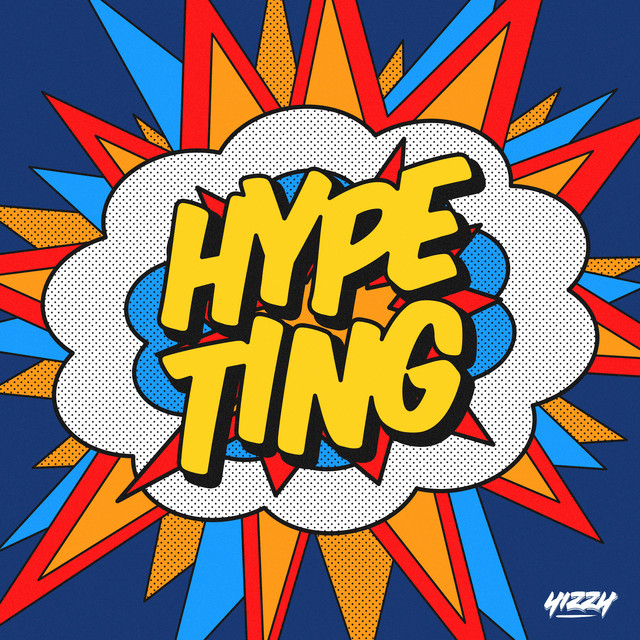 Hype Ting - Yizzy 